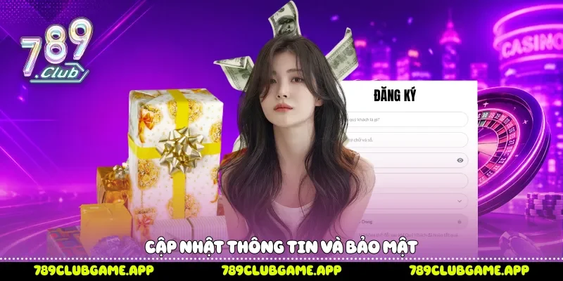 Cập nhật thông tin và bảo mật