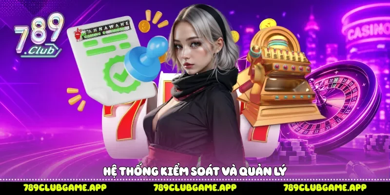 Hệ thống kiểm soát và quản lý