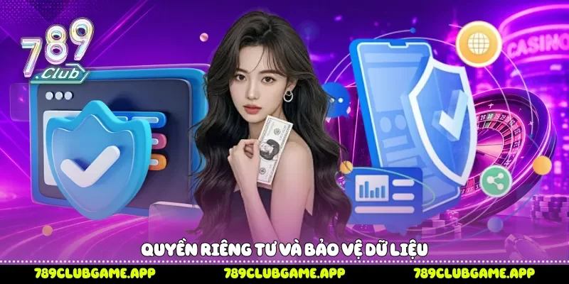 Quyền riêng tư và bảo vệ dữ liệu
